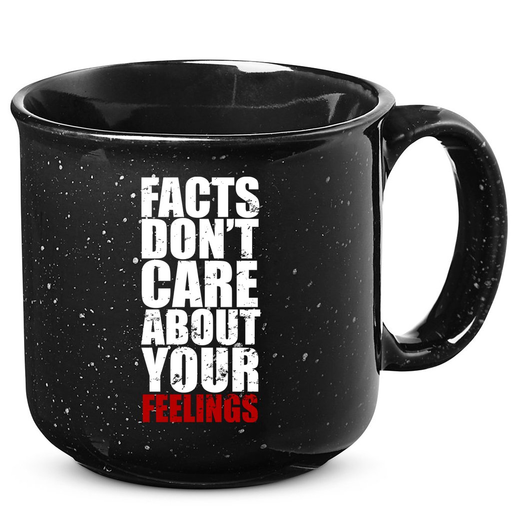 Facts Don't Care About Your Feelings 15oz Campfire Ceramic Mug