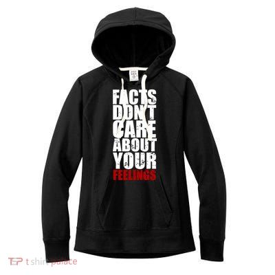 Facts Don't Care About Your Feelings Women's Fleece Hoodie