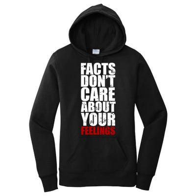 Facts Don't Care About Your Feelings Women's Pullover Hoodie
