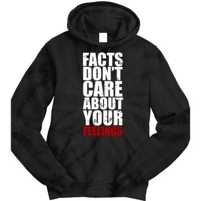 Facts Don't Care About Your Feelings Tie Dye Hoodie