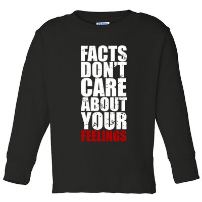 Facts Don't Care About Your Feelings Toddler Long Sleeve Shirt