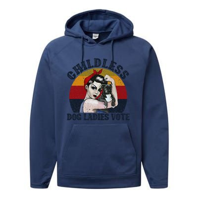 Funny Dog Childless Dog Ladies Vote The Riveter Gift Performance Fleece Hoodie