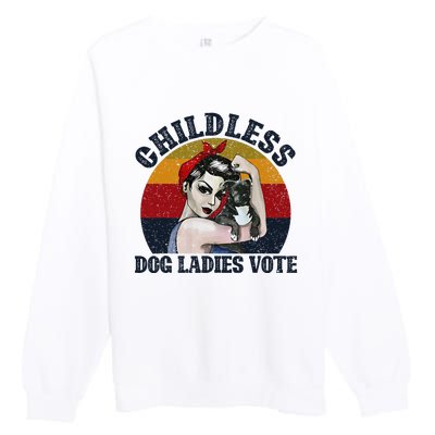 Funny Dog Childless Dog Ladies Vote The Riveter Gift Premium Crewneck Sweatshirt