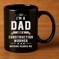 Funny Dad Construction Worker Fathers Day Gift 11oz C Handle Ceramic Mug