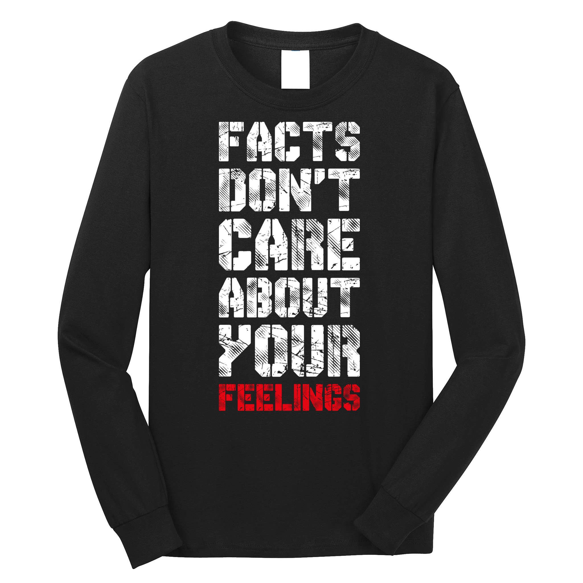 Facts Don't Care About Your Feelings Shirt, Ben Shapiro Shirt, Republican Shirt, Long Sleeve Shirt