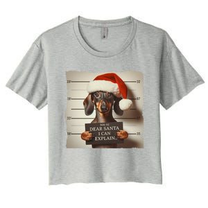 Funny Dachshund Christmas Dear Santa I Can Explain Weiner Gift Women's Crop Top Tee