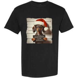 Funny Dachshund Christmas Dear Santa I Can Explain Weiner Garment-Dyed Heavyweight T-Shirt