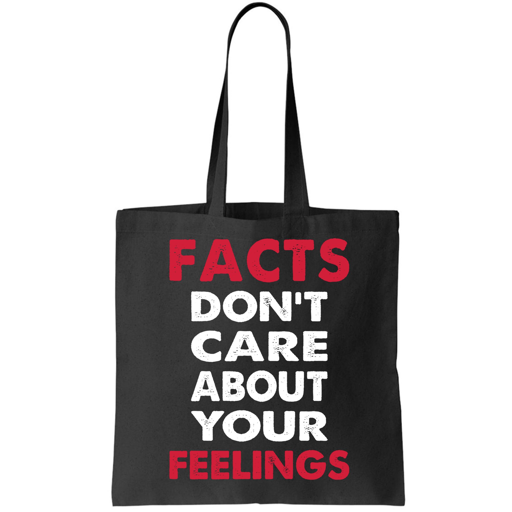 Facts Don't Care About Your Feelings Shirt, Ben Shapiro Shirt, Republican Shirt, Bag