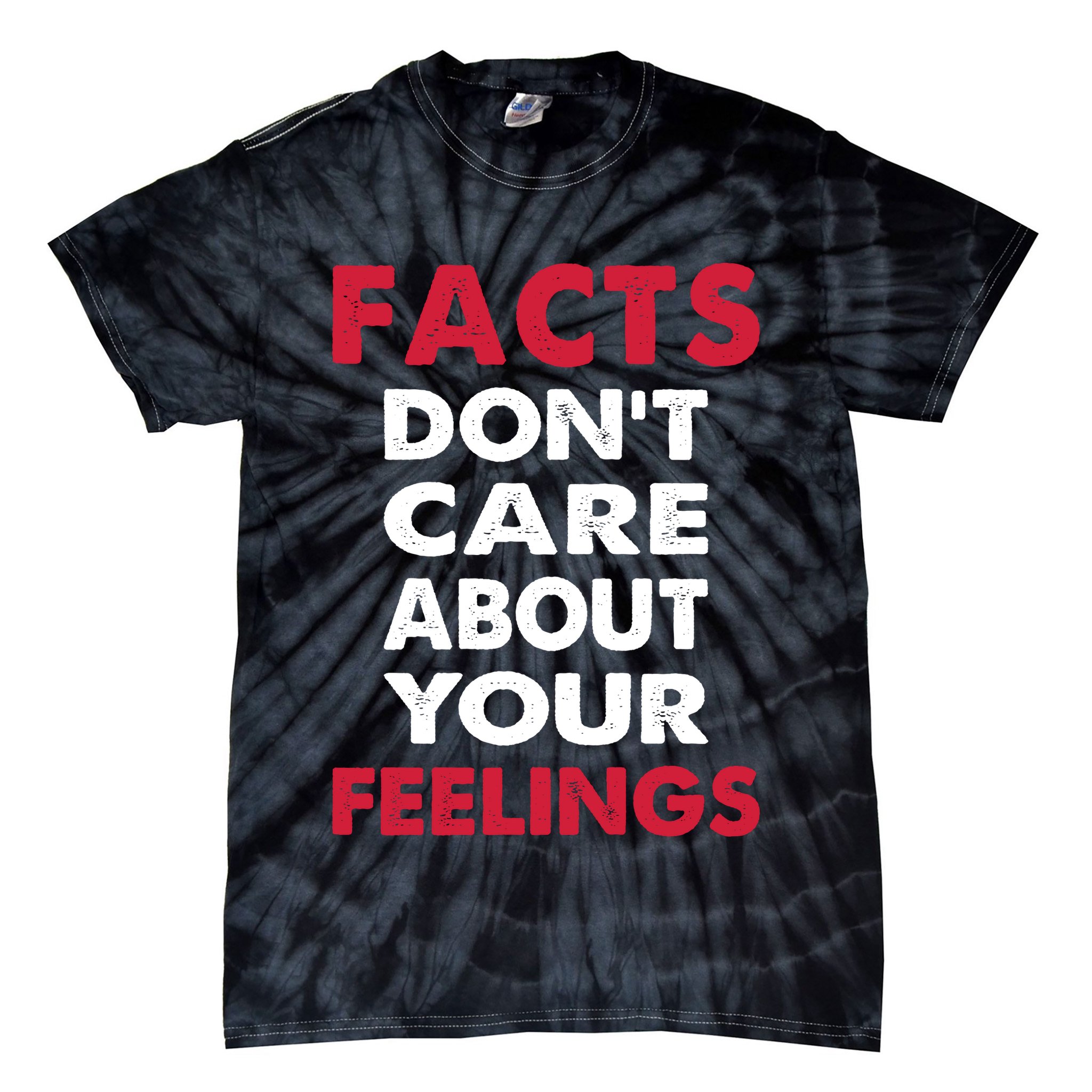 Facts Don't Care About Your Feelings Shirt, Ben Shapiro Shirt, Republican Shirt, Tie-Dye T-Shirt