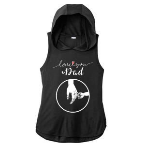 Fathers Day Celebration I Love You Dad Gift Ladies PosiCharge Tri-Blend Wicking Draft Hoodie Tank