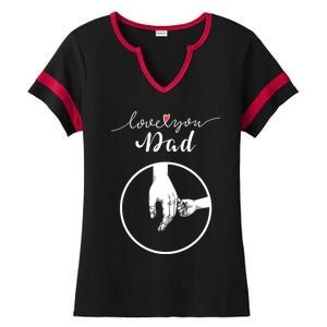 Fathers Day Celebration I Love You Dad Gift Ladies Halftime Notch Neck Tee