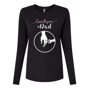 Fathers Day Celebration I Love You Dad Gift Womens Cotton Relaxed Long Sleeve T-Shirt