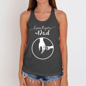 Fathers Day Celebration I Love You Dad Gift Women's Knotted Racerback Tank