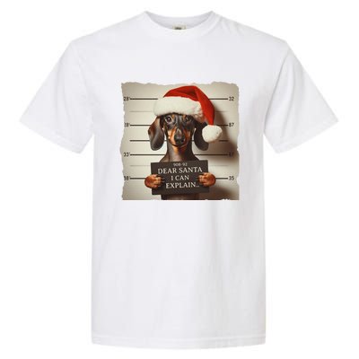 Funny Dachshund Christmas Dear Santa I Can Explain Weiner Gift Garment-Dyed Heavyweight T-Shirt