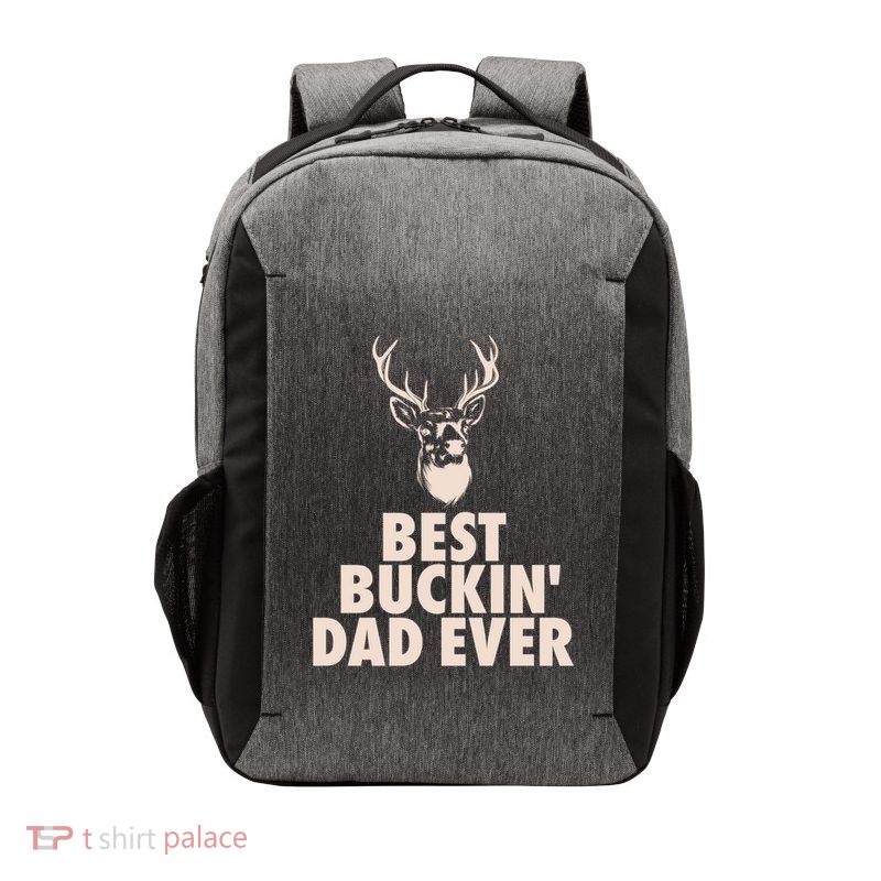 Fathers Day Christmas Funny Gift Hunting Dad Best Buckin Dad Ever Cool Gift Vector Backpack