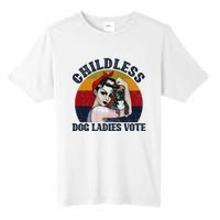 Funny Dog Childless Dog Ladies Vote The Riveter Tall Fusion ChromaSoft Performance T-Shirt