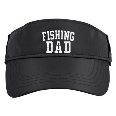Fishing Dad Classic Bold Font FatherS Day Daddy Adult Drive Performance Visor