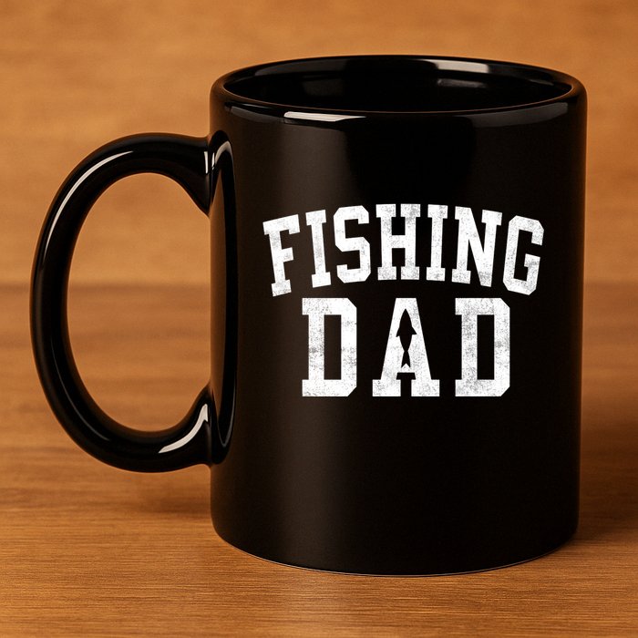 Fishing Dad Classic Bold Font FatherS Day Daddy 11oz C Handle Ceramic Mug