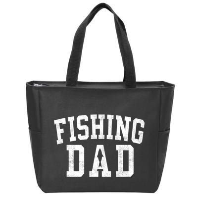 Fishing Dad Classic Bold Font FatherS Day Daddy Zip Tote Bag