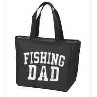 Fishing Dad Classic Bold Font FatherS Day Daddy Zip Tote Bag