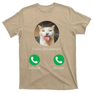 Freaky Department Calling Silly Cat Meme T-Shirt