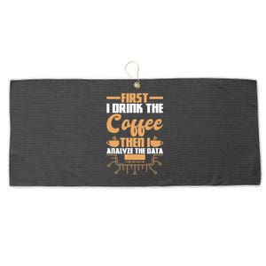 First Drink Coffee Then Analyze Data Analyst Data Science Large Microfiber Waffle Golf Towel