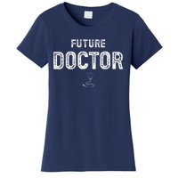 Future Doctor Clothing For Student Doctor Women's T-Shirt