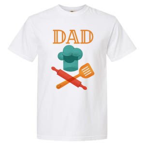 Fathers Day Cook Chef Baker For Dad Gift Garment-Dyed Heavyweight T-Shirt