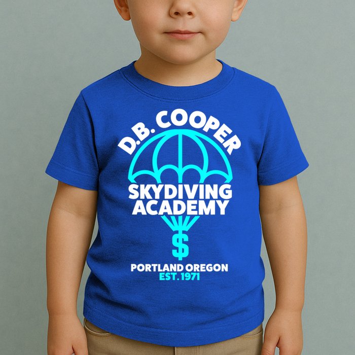Funny D.B. Cooper Shirt DB Cooper Skydiving Academy Toddler T-Shirt