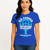 Funny D.B. Cooper Shirt DB Cooper Skydiving Academy Womens T-Shirt