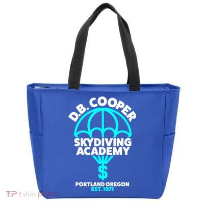 Funny D.B. Cooper Shirt DB Cooper Skydiving Academy Zip Tote Bag