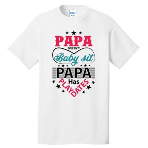 Fathers Day Cute Quote T Tall T-Shirt