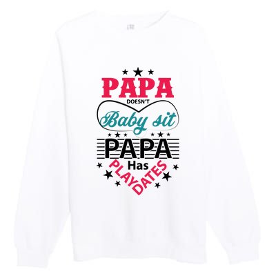 Fathers Day Cute Quote T Premium Crewneck Sweatshirt