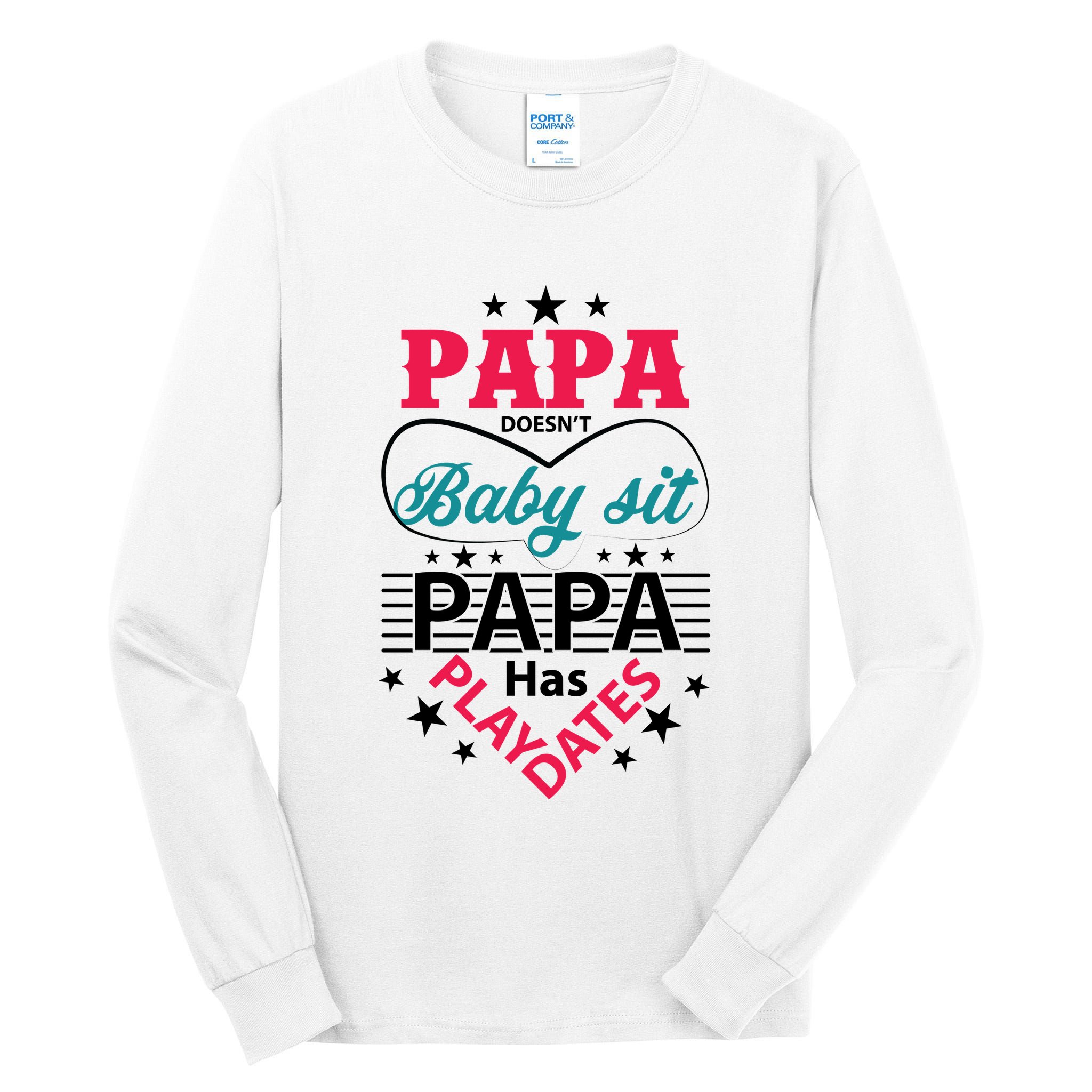 Fathers Day Cute Quote T Tall Long Sleeve T-Shirt