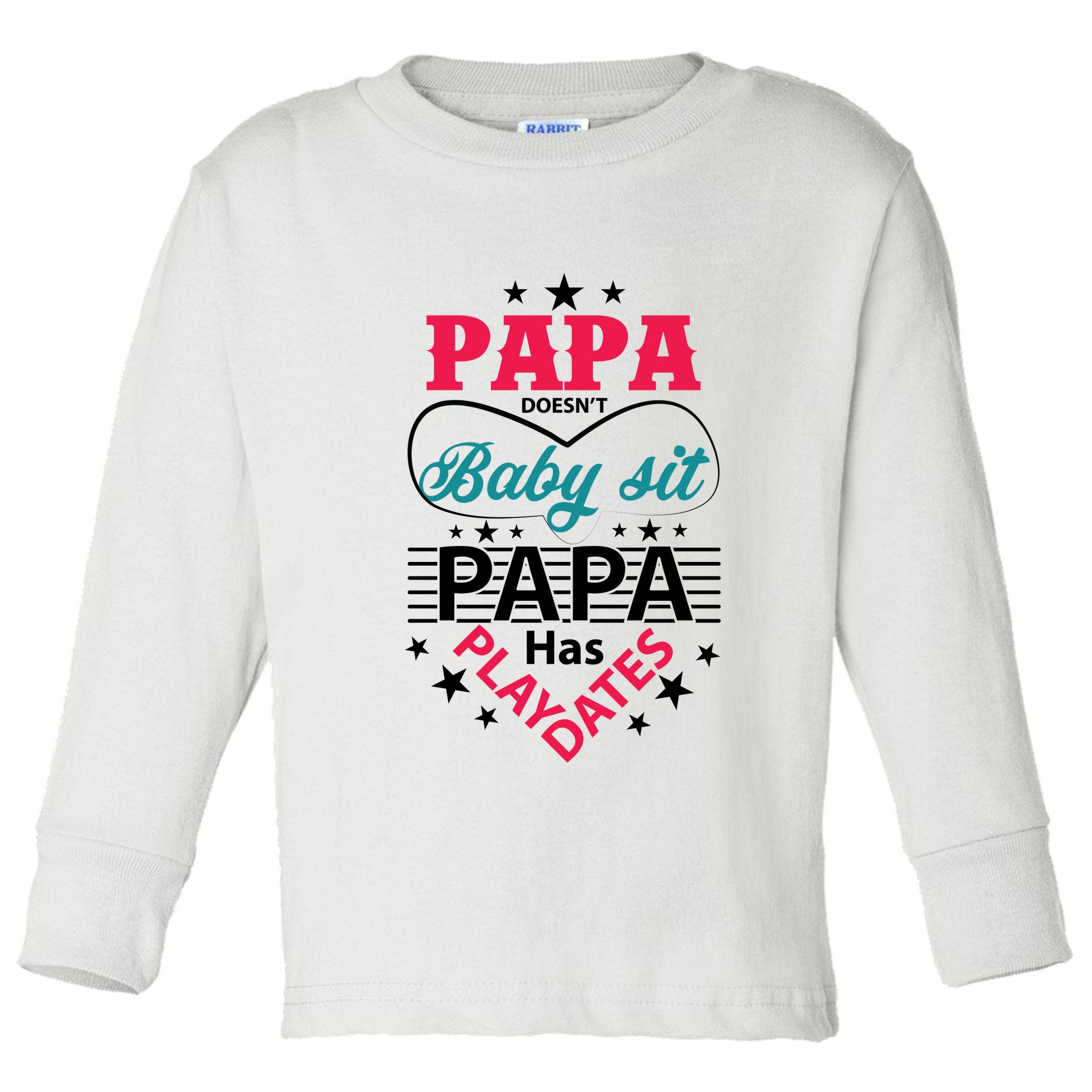 Fathers Day Cute Quote T Toddler Long Sleeve Shirt
