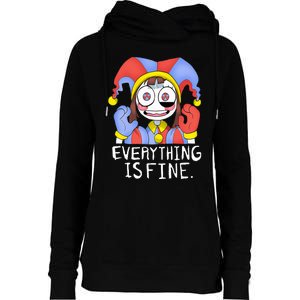 Funny digital circus pomni everything is fine  Womens Funnel Neck Pullover Hood