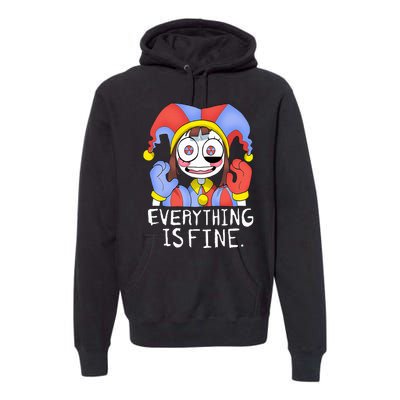 Funny digital circus pomni everything is fine  Premium Hoodie