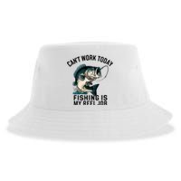 Funny Dad Cant Work Today Fishing Is My Reel Job Sustainable Bucket Hat