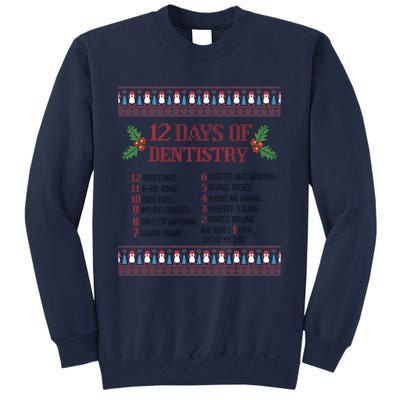 Funny Dentist Christmas Ugly Sweater 12 Days Of Dentistry Gift Tall Sweatshirt