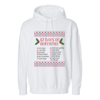 Funny Dentist Christmas Ugly Sweater 12 Days Of Dentistry Gift Garment-Dyed Fleece Hoodie