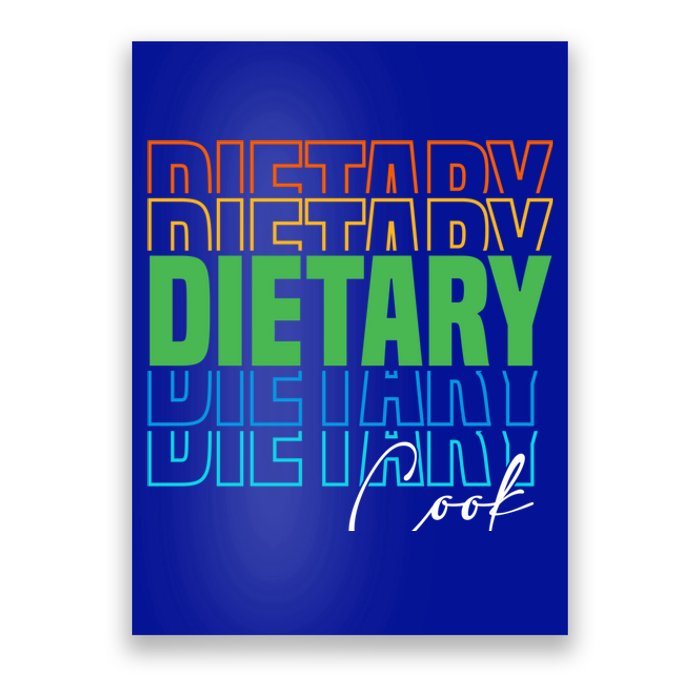 Funny Dietary Cook Cool Design Appreciation Week Healthcare Gift Poster