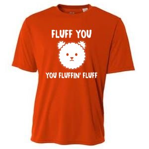 Funny Dog Cool Gift Gift Fluff You You Fluffin Fluff Gift Cooling Performance Crew T-Shirt