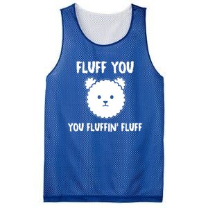 Funny Dog Cool Gift Gift Fluff You You Fluffin Fluff Gift Mesh Reversible Basketball Jersey Tank