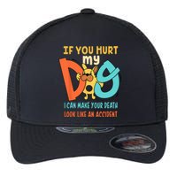 Funny Dog Cool Cute Quote Animal Cool Paw If You Hurt My Dog Flexfit Unipanel Trucker Cap