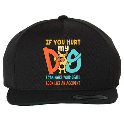 Funny Dog Cool Cute Quote Animal Cool Paw If You Hurt My Dog Wool Snapback Cap