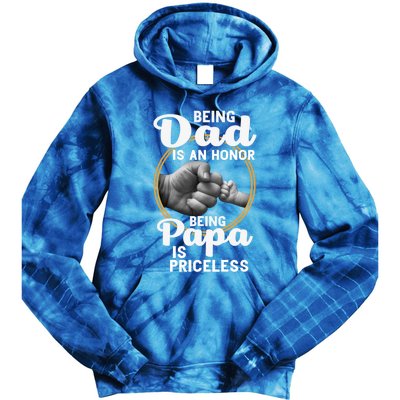 Funny Dad Cute Gift Being Dad Is An Honor Fathers Day Great Gift Tie Dye Hoodie