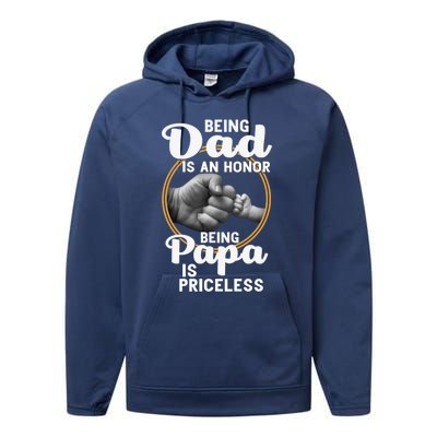 Funny Dad Cute Gift Being Dad Is An Honor Fathers Day Great Gift Performance Fleece Hoodie