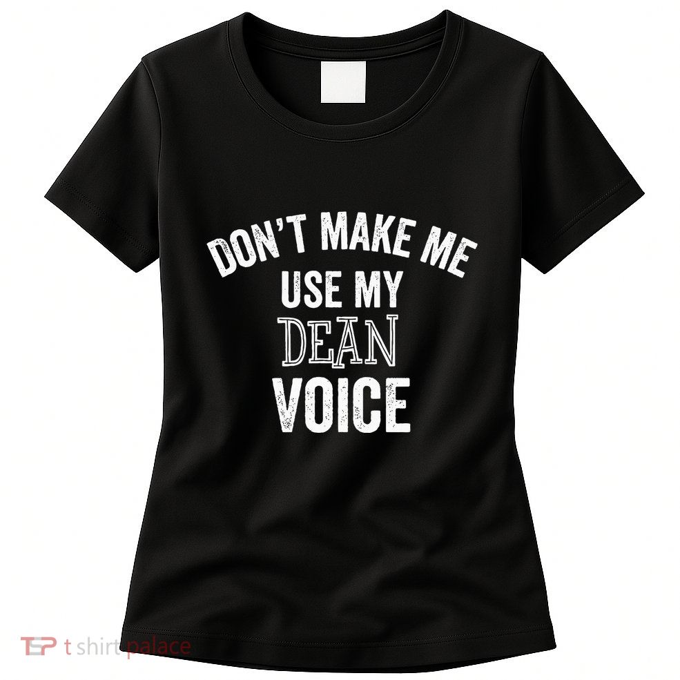Funny Dean College University Department Promotion Gift Womens T-Shirt