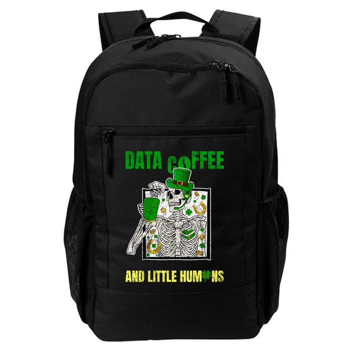Funny Data Coffee And Little Humans PatrickS Day Daily Commute Backpack