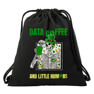 Funny Data Coffee And Little Humans PatrickS Day Drawstring Bag